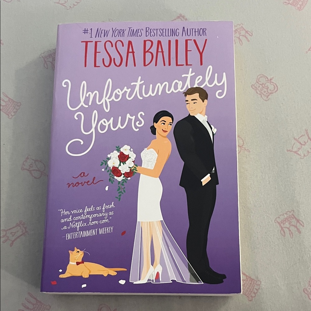 Unfortunately Yours by Tessa Bailey